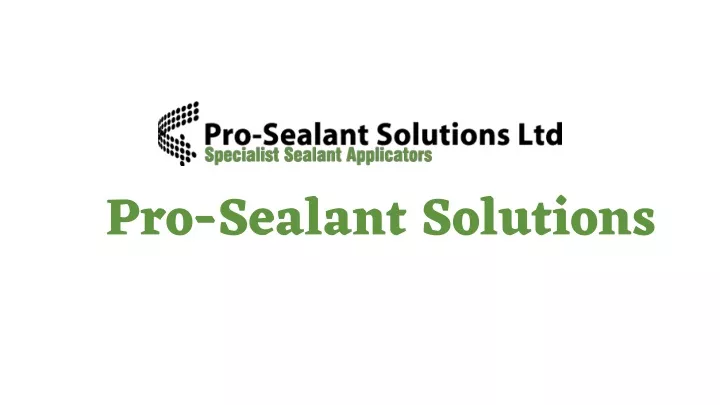 pro sealant solutions
