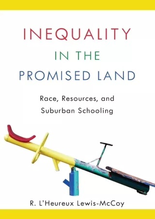ePUB  Inequality in the Promised Land Race Resources and Suburban
