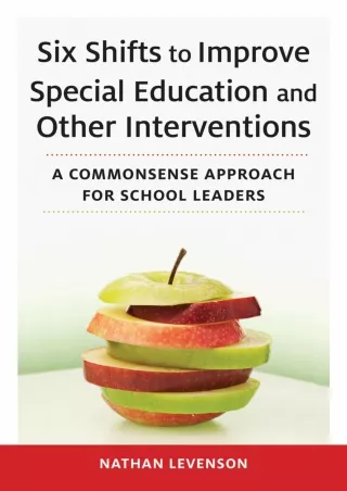 ePUB  Six Shifts to Improve Special Education and Other Interventions A