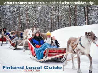 What to Know Before Your Lapland Winter Holiday Trip?