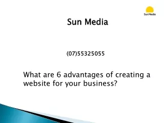 What are 6 advantages of creating a website for your business