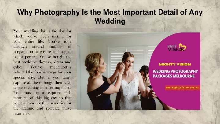 why photography is the most important detail