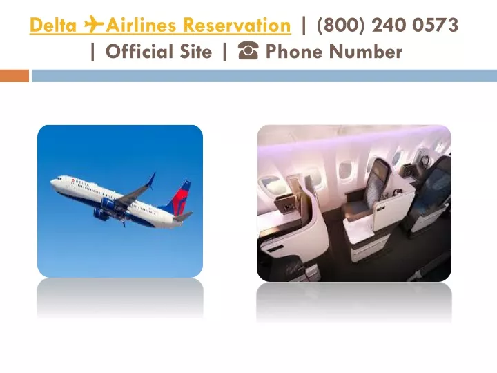 delta airlines reservation 800 240 0573 official site phone number