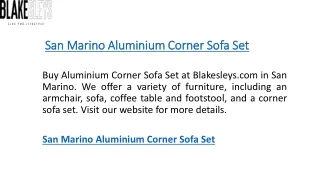San Marino Aluminium Corner Sofa Set    Blakesleys.com