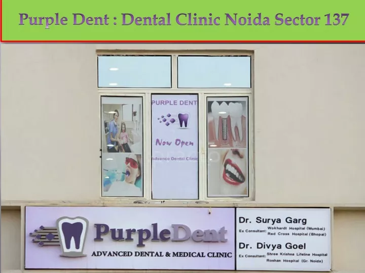 purple dent dental clinic noida sector 137