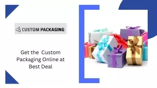 Get the Custom Packaging Online at Best Deal