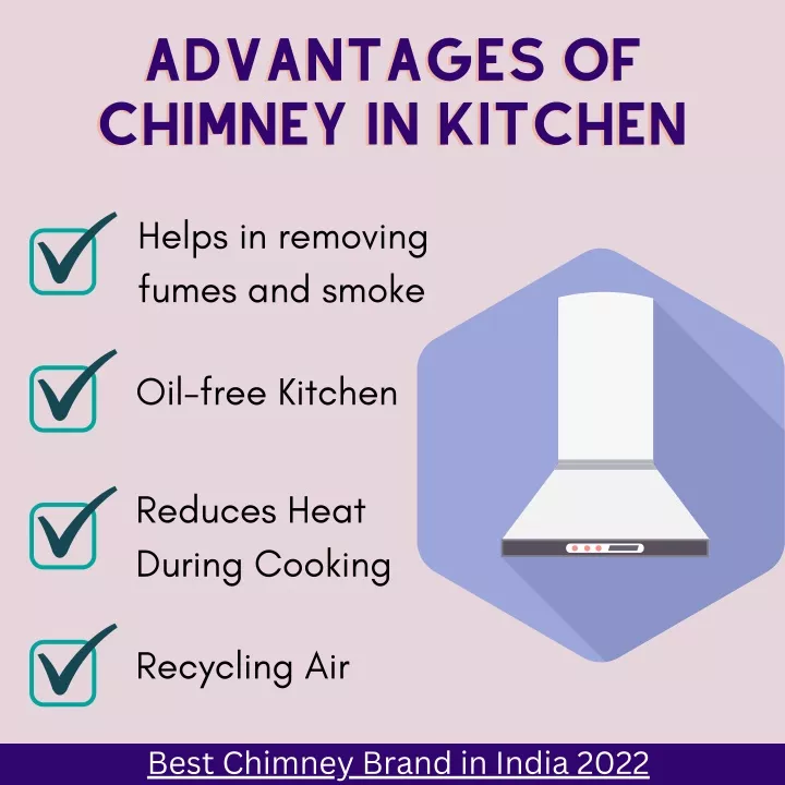 advantages of advantages of chimney in kitchen