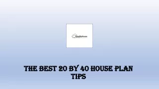 The Best 20 by 40 House Plan TIPS