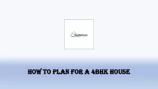 How to Plan for a 4BHK House