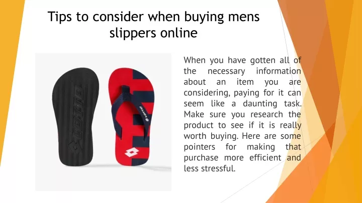 tips to consider when buying mens slippers online
