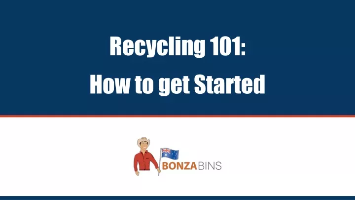 recycling 101 how to get started