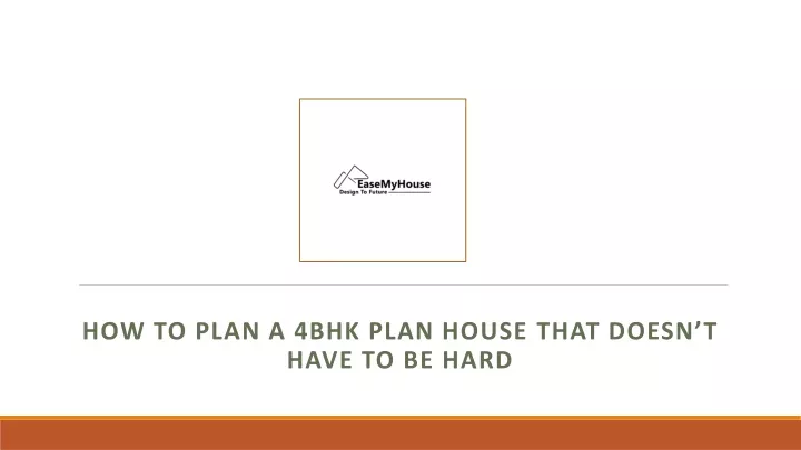 how to plan a 4bhk plan house that doesn t have to be hard