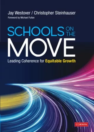 DOWNLOA T  Schools on the Move Leading Coherence for Equitable Growth