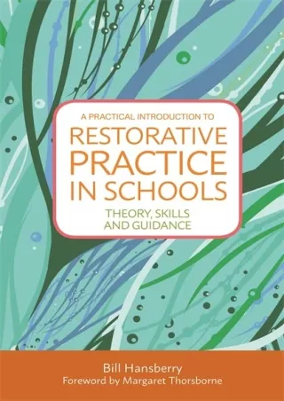 eBOOK  A Practical Introduction to Restorative Practice in Schools Theory