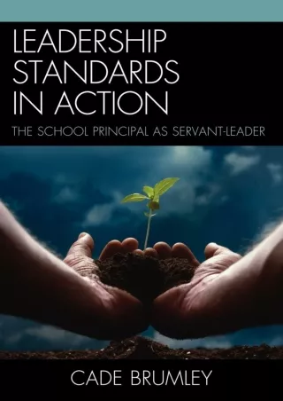 eBOOK  Leadership Standards in Action The School Principal as Servant Leader
