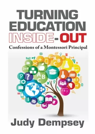 ePUB  Turning Education Inside Out Confessions of a Montessori Principal