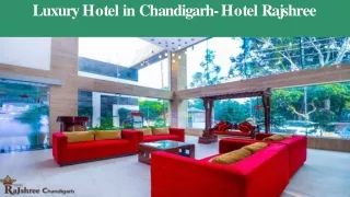 Luxury Hotels in Chandigarh Hotel Rajshree.