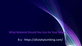 what material should you use for your sewer pipes