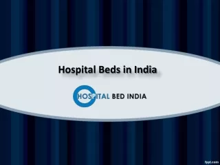 Hospital Beds in India, Hospital Beds near me – Hospital Bed India.