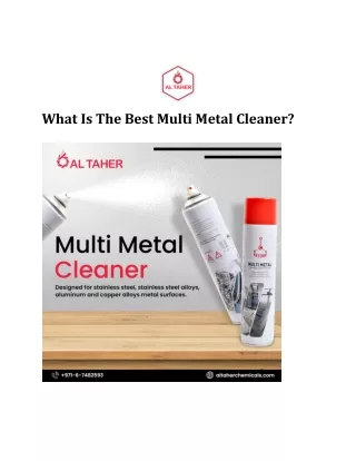 What Is The Best Multi Metal Cleaner?