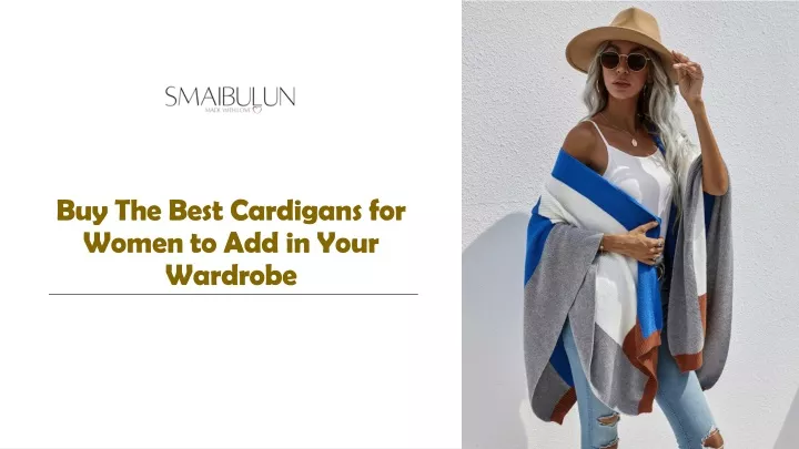 buy the best cardigans for women to add in your wardrobe