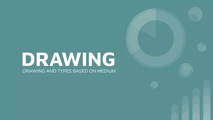 drawing drawing and types based on medium