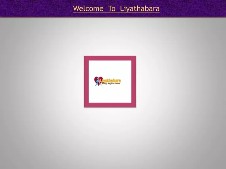 welcome to liyathabara