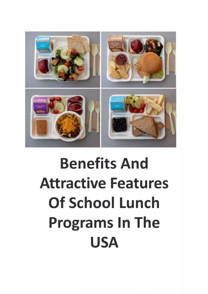 benefits and attractive features of school lunch