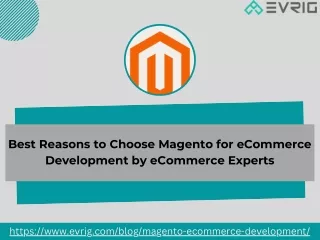 Best Reasons to Choose Magento for eCommerce Development by eCommerce experts