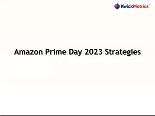 Amazon Prime Day 2023 Strategies
