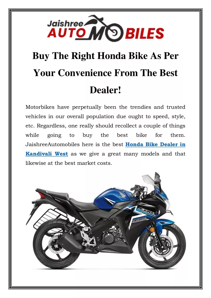 buy the right honda bike as per