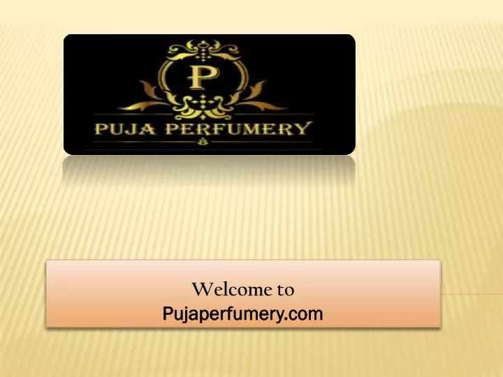 welcome to pujaperfumery com