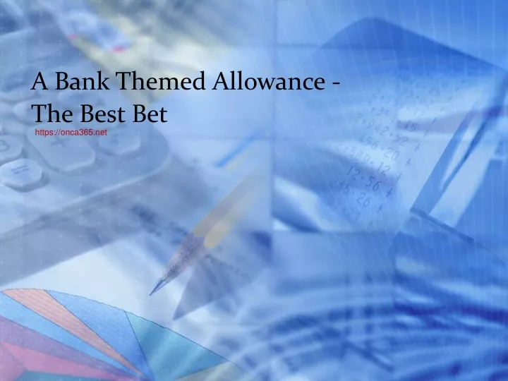 a bank themed allowance the best bet