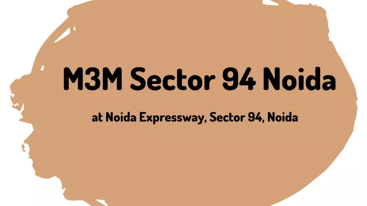 m3m sector 94 noida