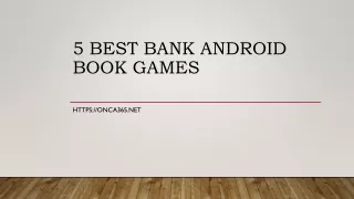 5 best bank android book games