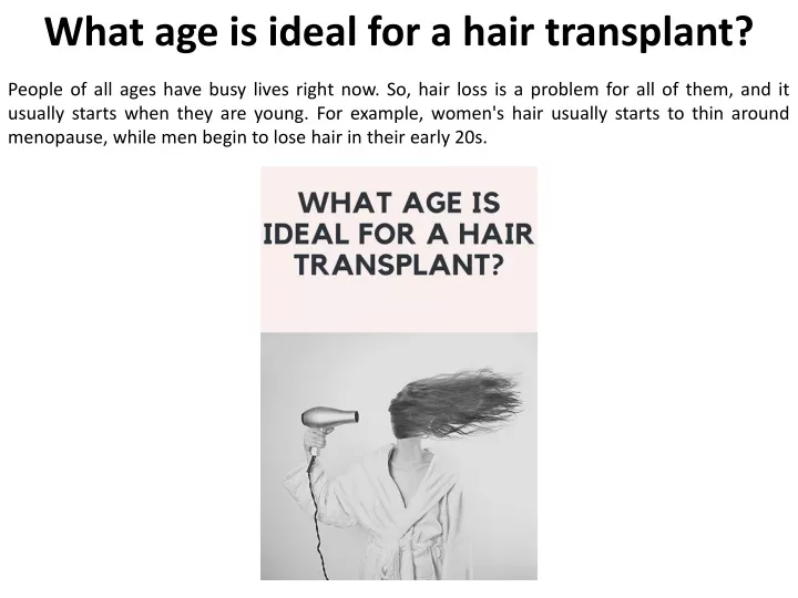what age is ideal for a hair transplant