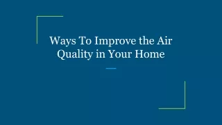 ways to improve the air quality in your home