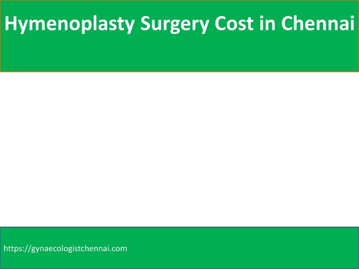 hymenoplasty surgery cost in chennai