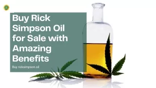 Buy Rick Simpson Oil for Sale with Amazing Benefits