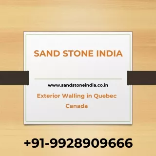 Exterior Walling in Quebec Canada - Sand Stone India