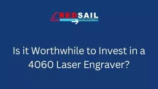 Is it Worthwhile to Invest in a 4060 Laser Engraver