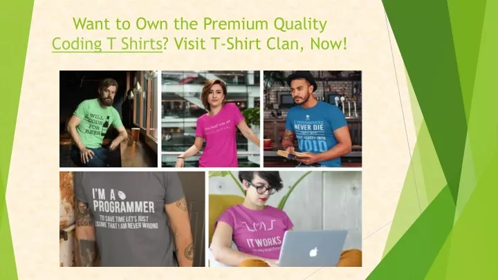 want to own the premium quality coding t shirts