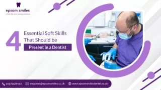 4 Essential Soft Skills That Should be Present in a Dentist