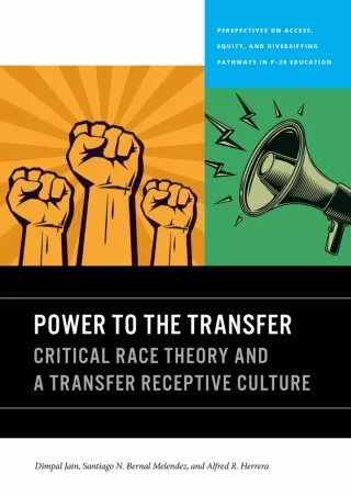 READ  Power to the Transfer Critical Race Theory and a Transfer Receptive