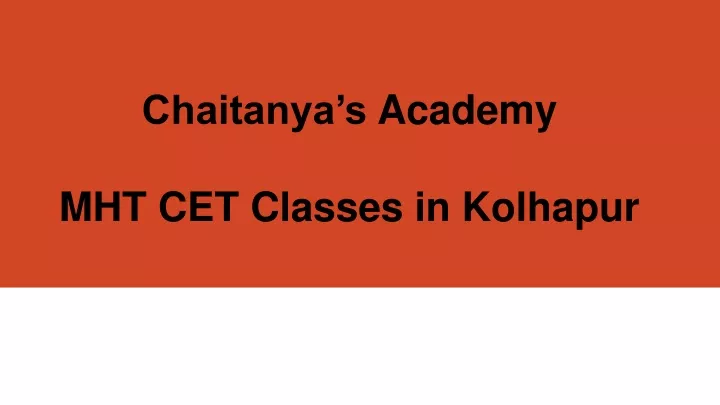 chaitanya s academy mht cet classes in kolhapur