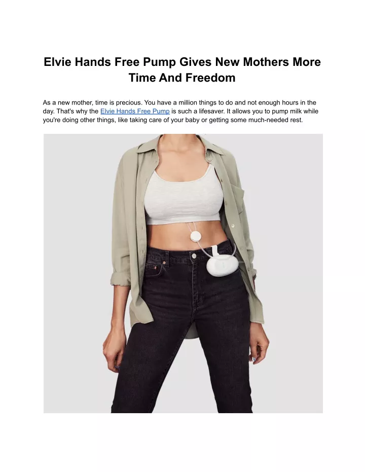 elvie hands free pump gives new mothers more time