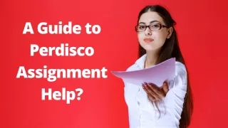 A Guide to Perdisco Assignment Help