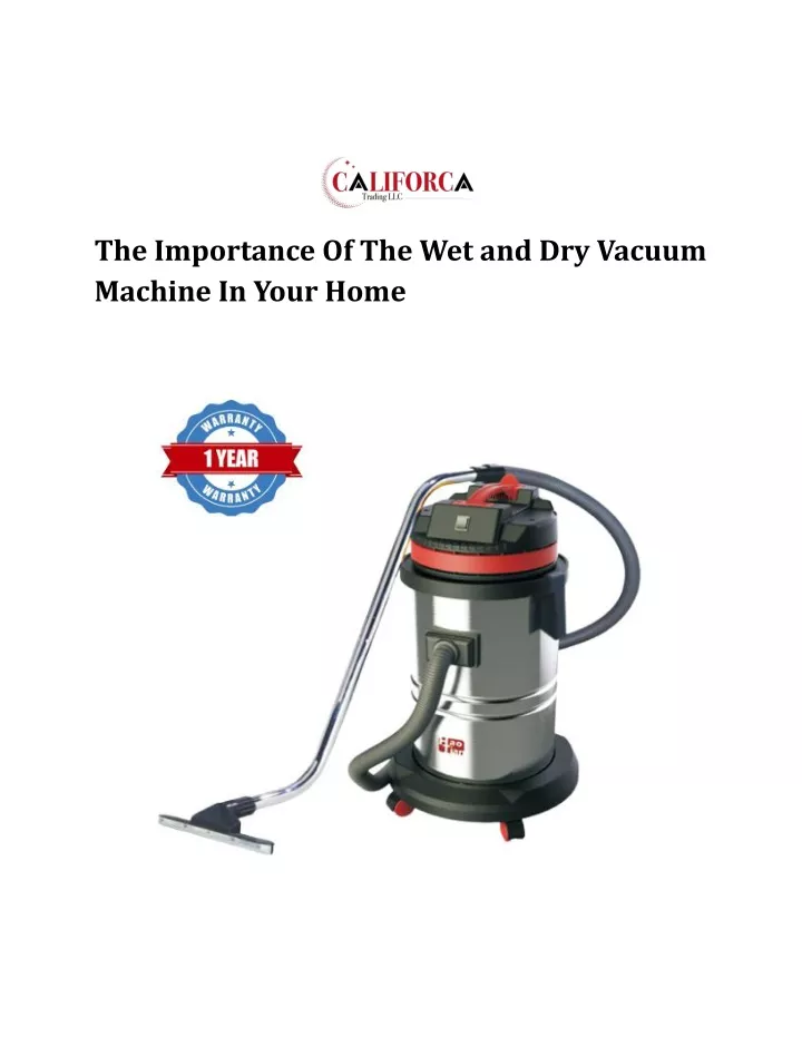 the importance of the wet and dry vacuum machine