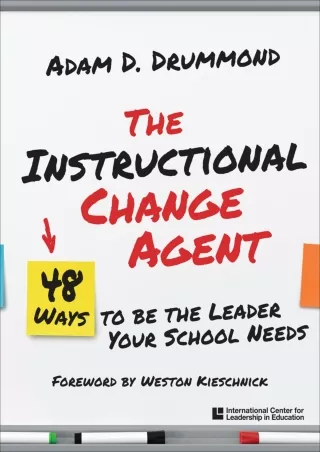 ePUB  The Instructional Change Agent 48 Ways to Be the Leader Your School