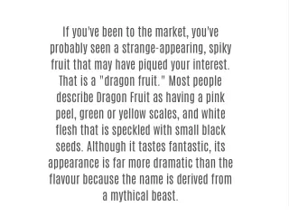 Dragon Fruit